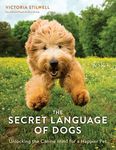 The Secret Language of Dogs: Unlocking the Canine Mind for a Happier Pet - 圖片 1