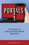 Portals: A Treatise on Internet-Distributed Television - 圖片 1