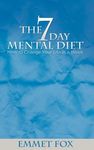 The Seven Day Mental Diet: How to Change Your Life in a Week - 圖片 1
