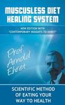 Mucusless Diet Healing System: Scientific Method of Eating Your Way to Health - 圖片 1