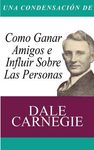 Una Condensacion del Libro: Como Ganar Amigos E Influir Sobre Las Personas - 圖片 1