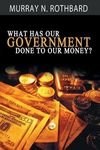What Has Government Done to Our Money? - 圖片 1
