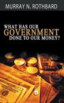 What Has Government Done to Our Money? - 圖片 1