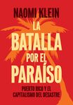La Batalla Por El Paraíso: Puerto Rico Y El Capitalismo del Desastre - 圖片 1
