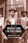 Organized Labor and the Black Worker, 1619-1981 - 圖片 1