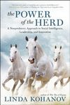 The Power of the Herd: A Nonpredatory Approach to Social Intelligence, Leadership, and Innovation - 圖片 1