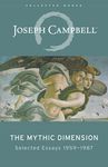 The Mythic Dimension: Selected Essays 1959-1987 - 圖片 1