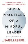 Seven Practices of a Mindful Leader: Lessons from Google and a Zen Monastery Kitchen - 圖片 1