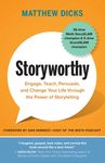Storyworthy: Engage, Teach, Persuade, and Change Your Life Through the Power of Storytelling - 圖片 1