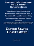 Amalgamated International and U.S. Inland Navigation Rules: Amalgamation of the International Regulations for Preventing Collisions at Sea and the U.S - 圖片 1