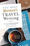 The Best Women's Travel Writing, Volume 12: True Stories from Around the World - 圖片 1