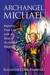 Archangel Michael: Improve Your Life with the Help of Archangel Michael - 圖片 1
