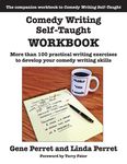 Comedy Writing Self-Taught Workbook: More Than 100 Practical Writing Exercises to Develop Your Comedy Writing Skills - 圖片 1