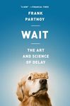Wait: The Art and Science of Delay - 圖片 1