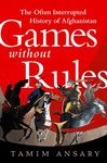 Games Without Rules: The Often Interrupted History of Afghanistan - 圖片 1
