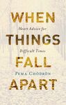 When Things Fall Apart: Heart Advice for Difficult Times - 圖片 1