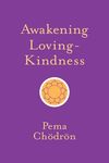 Awakening Loving-Kindness - 圖片 1