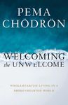 Welcoming the Unwelcome: Wholehearted Living in a Brokenhearted World - 圖片 1