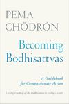 Becoming Bodhisattvas: A Guidebook for Compassionate Action - 圖片 1