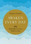 Awaken Every Day: 365 Buddhist Reflections to Invite Mindfulness and Joy - 圖片 1