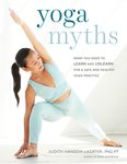 Yoga Myths: What You Need to Learn and Unlearn for a Safe and Healthy Yoga Practice - 圖片 1