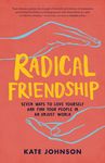 Radical Friendship: Seven Ways to Love Yourself and Find Your People in an Unjust World - 圖片 1