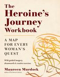 The Heroine's Journey Workbook: A Map for Every Woman's Quest - 圖片 1