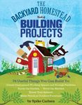 The Backyard Homestead Book of Building Projects - 圖片 1