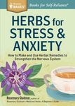 Herbs for Stress & Anxiety: How to Make and Use Herbal Remedies to Strengthen the Nervous System. a Storey Basics(r) Title - 圖片 1