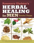 Rosemary Gladstar's Herbal Healing for Men: Remedies and Recipes for Circulation Support, Heart Health, Vitality, Prostate Health, Anxiety Relief, Lon - 圖片 1