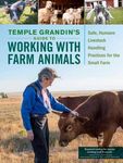 Temple Grandin's Guide to Working with Farm Animals: Safe, Humane Livestock Handling Practices for the Small Farm - 圖片 1