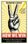 How We Win: A Guide to Nonviolent Direct Action Campaigning - 圖片 1