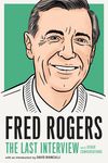 Fred Rogers: The Last Interview: And Other Conversations - 圖片 1
