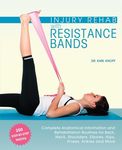 Injury Rehab with Resistance Bands: Complete Anatomy and Rehabilitation Programs for Back, Neck, Shoulders, Elbows, Hips, Knees, Ankles and More - 圖片 1