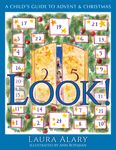 Look!: A Child's Guide to Advent and Christmas -- Part of the Circle of Wonder Series - 圖片 1