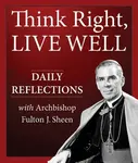 Think Right, Live Well: Daily Reflections with Archbishop Fulton J. Sheen - 圖片 1