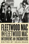 Fleetwood Mac on Fleetwood Mac: Interviews and Encounters Volume 10 - 圖片 1