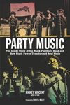 Party Music: The Inside Story of the Black Panthers' Band and How Black Power Transformed Soul Music - 圖片 1