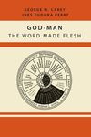 God-Man: The Word Made Flesh - 圖片 1