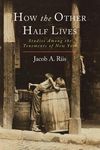 How the Other Half Lives: Studies Among the Tenements of New York - 圖片 1