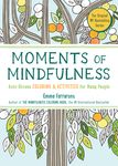 Moments of Mindfulness: The Anti-Stress Adult Coloring Book with Activities to Feel Calmer - 圖片 1