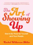 The Art of Showing Up: How to Be There for Yourself and Your People - 圖片 1