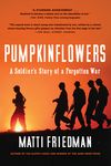 Pumpkinflowers: A Soldier's Story of a Forgotten War - 圖片 1
