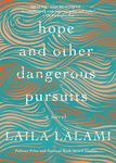 Hope and Other Dangerous Pursuits - 圖片 1
