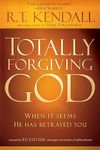 Totally Forgiving God: When It Seems He Has Betrayed You - 圖片 1