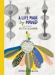 A Life Made by Hand: The Story of Ruth Asawa - 圖片 1
