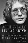 Accidentally Like a Martyr: The Tortured Art of Warren Zevon - 圖片 1