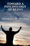 Toward a Psychology of Being - A Classic Exploration of Self-Actualization, Human Potential, and Personal Growth - 圖片 1