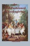 An Old-Fashioned Thanksgiving - 圖片 1