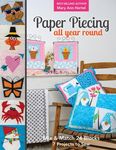 Paper Piecing All Year Round: Mix & Match 24 Blocks; 7 Projects to Sew - 圖片 1